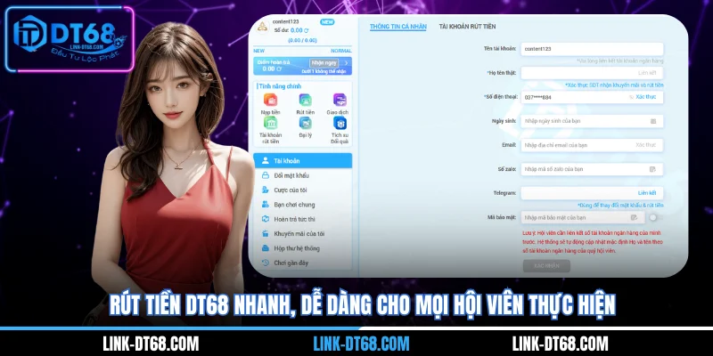 Rút Tiền DT68 Nhanh, Dễ Dàng Cho Mọi Hội Viên Thực Hiện